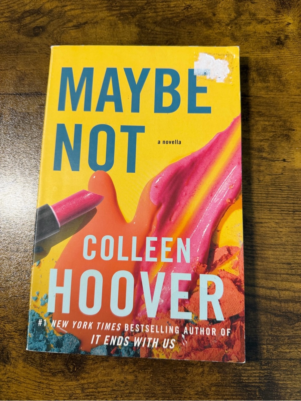 Maybe Not -A Novella by Colleen Hoover